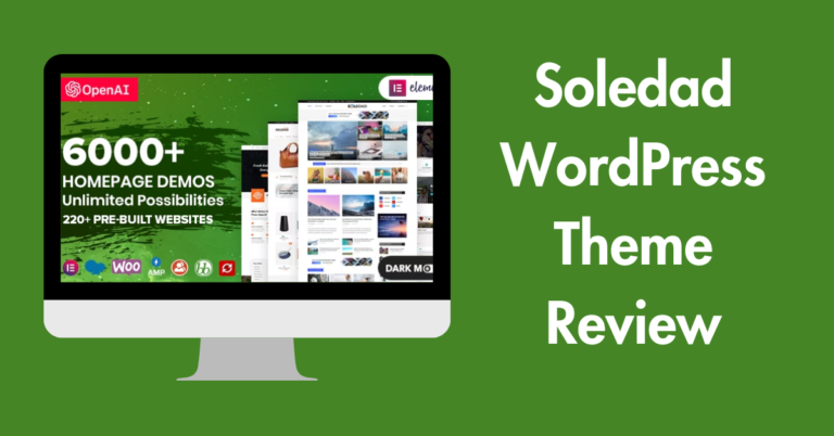 Soledad WordPress Theme Review