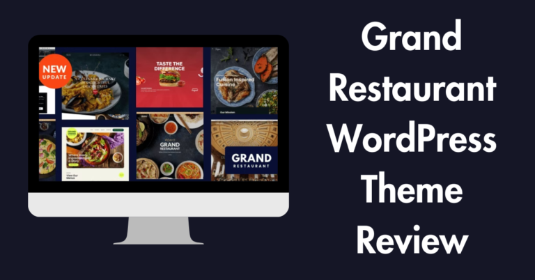 Grand Restaurant WordPress Theme Review