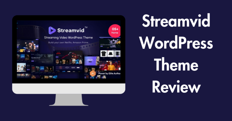 Streamvid WordPress Theme Review