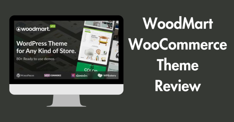 WoodMart Theme Review